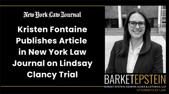 Kristen Fontaine Publishes Article in New York Law Journal on Lindsay Clancy Trial