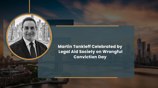 Martin Tankleff Celebrated by Legal Aid Society on Wrongful Conviction Day