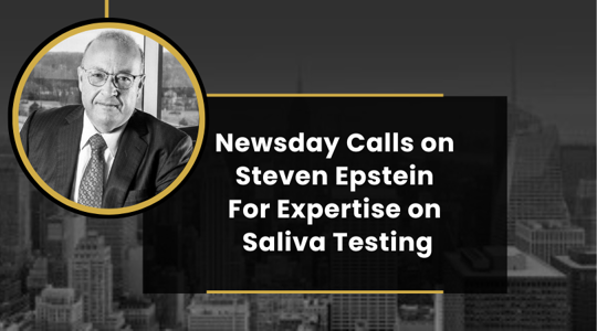 Newsday Calls on Steven Epstein For Expertise on Saliva Testing